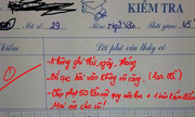 Đơn xin nghỉ học khiến thầy, cô 'đổ bệnh'